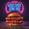 Good Chick Gone Bad